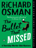 Book Cover for "The Bullet That Missed"