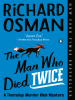 Book Cover for "The Man Who Died Twice"