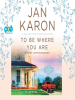 Book Cover for "To Be Where You Are"