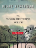 Book Cover for "The Zookeeper's Wife"