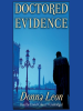 Book Cover for "Doctored Evidence"