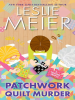 Book Cover for "Patchwork Quilt Murder"