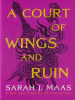 Book Cover for "A Court of Wings and Ruin"