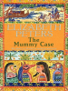 Book Cover for "The Mummy Case"