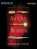 Book Cover for "An Old Betrayal"