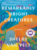 Book Cover for "Remarkably Bright Creatures"