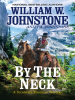 Book Cover for "By the Neck"