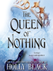 Book Cover for "The Queen of Nothing"