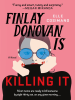 Book Cover for "Finlay Donovan Is Killing It"