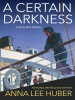 Book Cover for "A Certain Darkness"