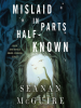 Book Cover for "Mislaid in Parts Half-Known"